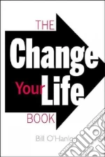 The Change Your Life Book