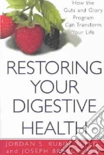Restoring Your Digestive Health
