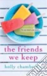 The Friends We Keep libro str