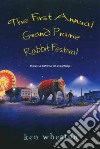 First Annual Grand Prairie Rabbit Festival libro str