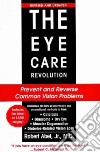 The Eye Care Revolution libro str