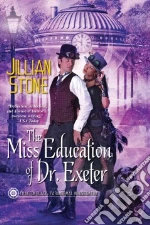 The Miss Education of Dr. Exeter