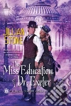 The Miss Education of Dr. Exeter libro str