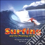 Surfing And the Meaning of Life