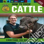 How to Raise Cattle