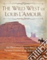 The Wild West of Louis L'amour