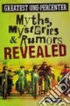 Greatest One-Percenter Myths, Mysteries, & Rumors Revealed libro str