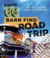 Route 66 Barn Find Road Trip libro str