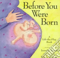 Before You Were Born libro in lingua di Cornell Laura (ILT), Davis Jennifer, Rauch Jennifer