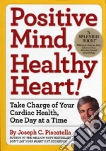 Positive Mind, Healthy Heart