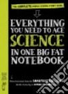 Everything You Need to Ace Science in One Big Fat Notebook libro str