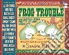 Frog Trouble Deluxe Songbook libro str