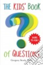 The Kids' Book of Questions
