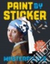 Paint by Sticker Masterpieces libro str