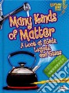 Many Kinds of Matter libro str
