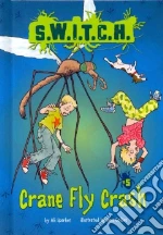 Crane Fly Crash