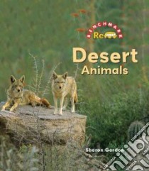 Desert Animals libro in lingua di Gordon Sharon