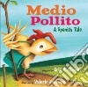 Medio Pollito / Half Chick libro str
