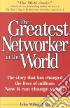 The Greatest Networker in the World libro str