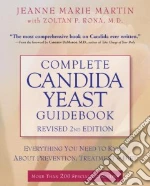 Complete Candida Yeast Guidebook