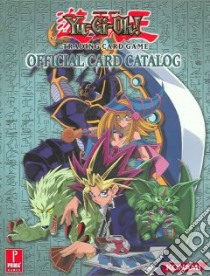Yu-gi-oh! Trading Card Game Official Card Catalog libro in lingua di Stratton Stephen