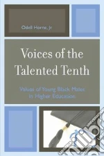 Voices of the Talented Tenth