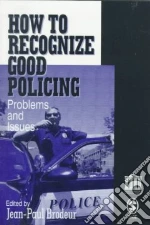 How to Recognize Good Policing