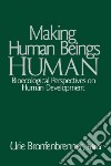 Making Human Beings Human libro str