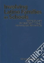 Involving Latino Families in Schools
