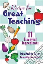 Recipe for Great Teaching