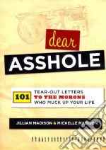 Dear Asshole