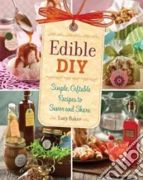 Edible DIY libro in lingua di Baker Lucy