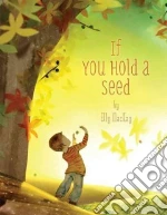 If You Hold a Seed