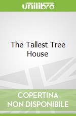 The Tallest Tree House