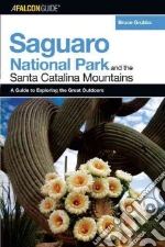 Falconguideto to Saguaro National Park and the Santa Catalina Mountains