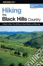 A Falcon Guide Hiking the Black Hills Country