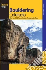 Falcon Guides Bouldering Colorado