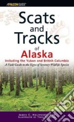 Scats And Tracks of Alaska
