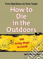 How to Die in the Outdoors
