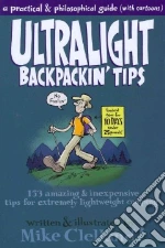 Ultralight Backpackin' Tips