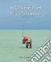 Bonefish Fly Patterns libro str