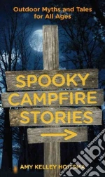 Spooky Campfire Stories