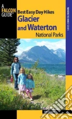 Best Easy Day Hikes Glacier and Waterton Lakes National Parks