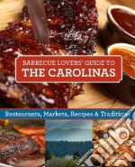 Barbecue Lover's the Carolinas