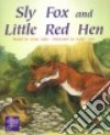 Sly Fox and Little Red Hen libro str