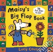 Maisy's Big Flap Book libro in lingua di Cousins Lucy, Cousins Lucy (ILT)