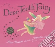 Dear Tooth Fairy libro in lingua di Durant Alan, Cabban Vanessa (ILT)