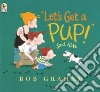 Let's Get a Pup! Said Kate libro str