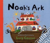 Noah's Ark libro in lingua di Cousins Lucy, Cousins Lucy (ILT)