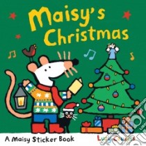Maisy's Christmas Sticker Book libro in lingua di Cousins Lucy, Cousins Lucy (ILT)